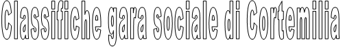 Classifiche gara sociale di Cortemilia